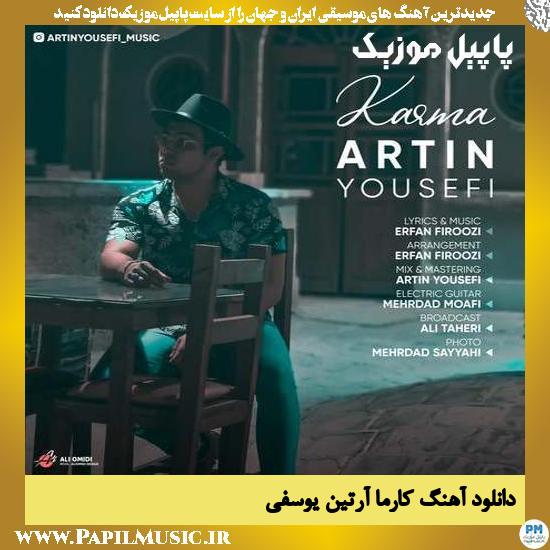 Artin Yousefi Karma دانلود آهنگ کارما از آرتین یوسفی